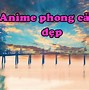 Ảnh Bìa Phong Cảnh Anime Đẹp