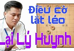 Cờ Tướng Giang Hồ Lại Lý Huynh