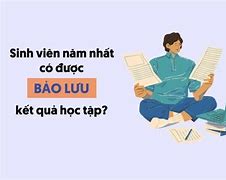 Sinh Viên Được Bảo Lưu Mấy Lần